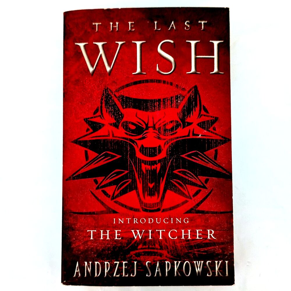 The Last Wish Introducing The Witcher 2008 Orbit Paperback 1st Print 1st Edition